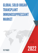 Global Solid Organ Transplant Immunosuppressant Market Insights and Forecast to 2028