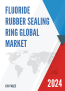 Global Fluoride Rubber Sealing Ring Market Research Report 2023