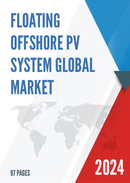 Global Floating Offshore PV System Market Research Report 2023