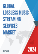 Global Lossless Music Streaming Services Market Research Report 2022