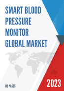 Global Smart Blood Pressure Monitor Market Insights Forecast to 2028