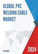 Global PVC Welding Cable Market Research Report 2023