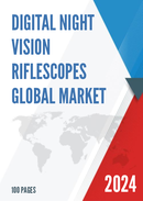 Global Digital Night Vision Riflescopes Market Research Report 2023