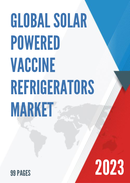 Global and United States Solar powered Vaccine Refrigerators Market Insights Forecast to 2027