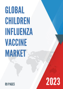 Global Children Influenza Vaccine Market Research Report 2023