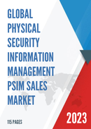 Global Physical Security Information Management PSIM Market Insights and Forecast to 2028