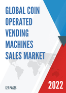 Global Coin Operated Vending Machines Sales Market Report 2022