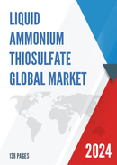 Global Liquid Ammonium Thiosulfate Market Research Report 2020