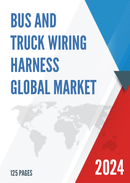Global Bus and Truck Wiring Harness Market Research Report 2023