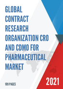 Global Contract Research Organization CRO and CDMO for Pharmaceutical Market Size Status and Forecast 2021 2027
