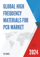 Global High Frequency Materials for PCB Market Research Report 2024