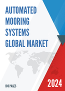 Global Automated Mooring Systems Market Insights and Forecast to 2028