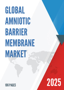 Global Amniotic Barrier Membrane Market Research Report 2024