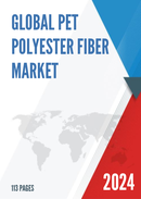Global PET Polyester Fiber Market Research Report 2023