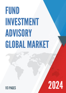 Global Fund Investment Advisory Market Insights Forecast to 2028