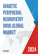 Global Diabetic Peripheral Neuropathy Drug Market Research Report 2023