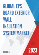 Global EPS Board Exterior Wall Insulation System Market Research Report 2023