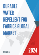 Global Durable Water Repellent for Fabrics Market Research Report 2023