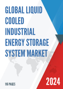 Global Liquid cooled Industrial Energy Storage System Market Research Report 2023