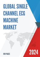 Global Single Channel ECG Machine Market Research Report 2022