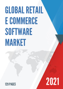 Global Retail E commerce Software Market Size Status and Forecast 2021 2027