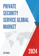 Global Private Security Service Market Size Status and Forecast 2021 2027