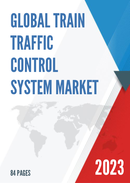 Global Train Traffic Control System Market Insights and Forecast to 2028