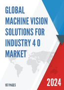 Global Machine Vision Solutions For Industry 4 0 Market Research Report 2023