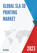Global and United States SLA 3D Printing Market Report Forecast 2022 2028