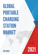 Global Portable Charging Station Market Research Report 2021