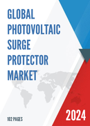 Global Photovoltaic Surge Protector Market Research Report 2022