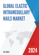 Global Elastic Intramedullary Nails Market Insights Forecast to 2029