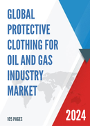 Global Protective Clothing for Oil and Gas Industry Market Research Report 2022