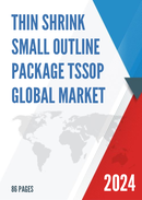 Global Thin Shrink Small Outline Package TSSOP Market Insights Forecast to 2028