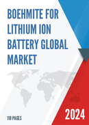 Global Boehmite for Lithium Ion Battery Market Research Report 2023