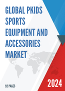 Global PKids Sports Equipment And Accessories Market Research Report 2022