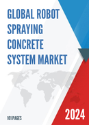 Global Robot Spraying Concrete System Market Research Report 2023