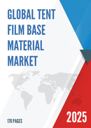 Global Tent Film Base Material Market Research Report 2024
