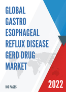 Global Gastro Esophageal Reflux Disease GERD Drug Market Insights and Forecast to 2028