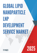 Global Lipid Nanoparticle LNP Development Service Market Research Report 2022