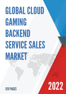 Global Cloud Gaming Backend Service Sales Market Report 2022