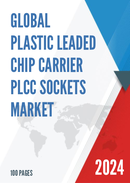 Global Plastic Leaded Chip Carrier PLCC Sockets Market Research Report 2022