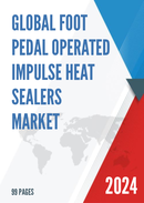 Global Foot Pedal Operated Impulse Heat Sealers Market Research Report 2023