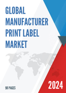 Global Manufacturer Print Label Market Research Report 2023