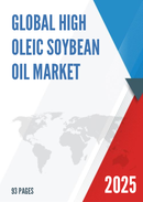 Global High Oleic Soybean Oil Market Research Report 2024
