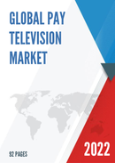 Global Pay Television Market Size Status and Forecast 2020 2026