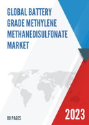 Global Battery Grade Methylene Methanedisulfonate Market Research Report 2023