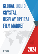 Global Liquid Crystal Display Optical Film Market Research Report 2022