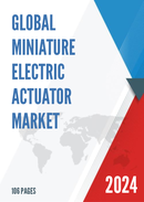 Global Miniature Electric Actuator Market Research Report 2024