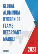 Global Aluminum Hydroxide Flame Retardant Market Research Report 2023